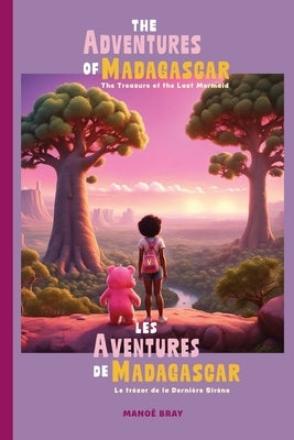The Adventures of Madagascar by Bray, Manoé