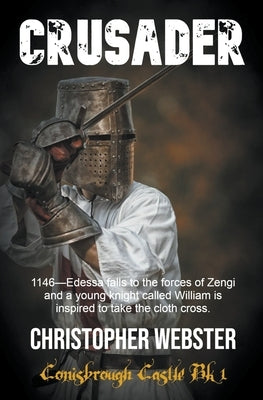 Crusader by Webster, Christopher