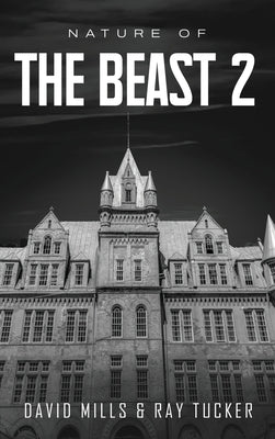 Nature Of The Beast Continues by Mills, David
