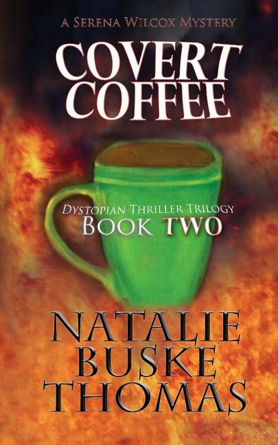 Covert Coffee by Thomas, Cassandra