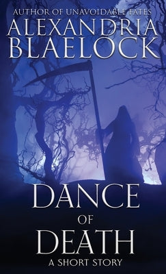 Dance of Death by Blaelock, Alexandria
