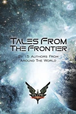 Elite: Tales From The Frontier by Grey, Darren