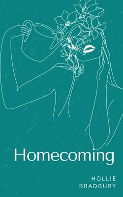 Homecoming by Bradbury, Hollie