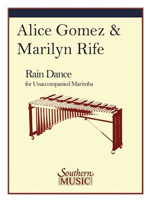 Rain Dance: Marimba Unaccompanied by Gomez, Alice