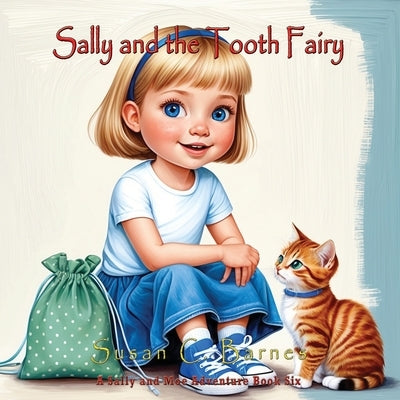 Sally and the Tooth Fairy by Barnes, Susan C.