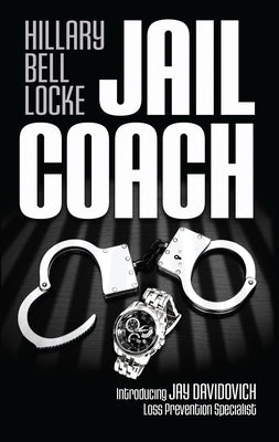Jail Coach by Locke, Hillary Belle