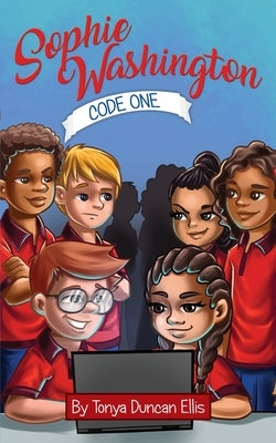 Sophie Washington: Code One by Ellis, Tonya Duncan