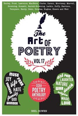 The Art of Poetry: CCEA poetry anthology by Bowen, Neil