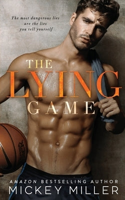 The Lying Game by Miller, Mickey