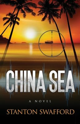 China Sea by Swafford, Stanton