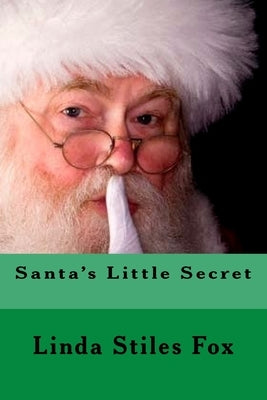 Santa's Little Secret by Fox, Linda Stiles