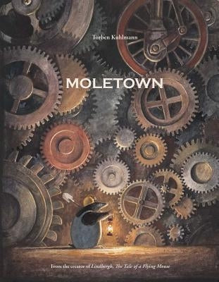 Moletown by Kuhlmann, Torben