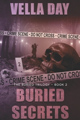 Buried Secrets: A Dark Romantic Suspense by Day, Vella