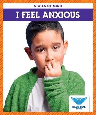 I Feel Anxious by Cooper, Abby