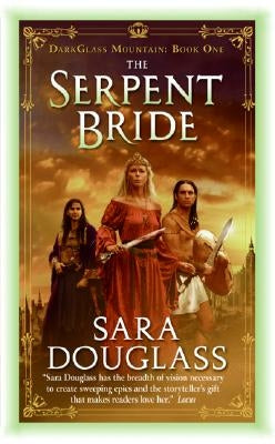 The Serpent Bride by Douglass, Sara