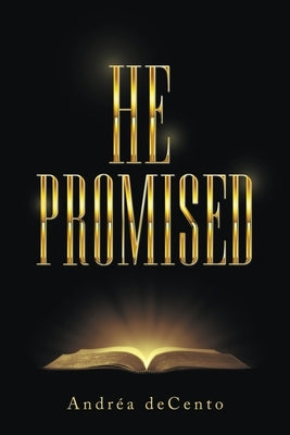 He Promised by Decento, Andréa