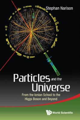 Particles and the Universe by Narison Stephan