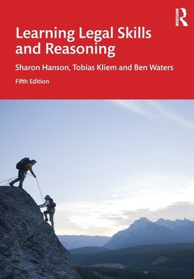 Learning Legal Skills and Reasoning by Hanson, Sharon
