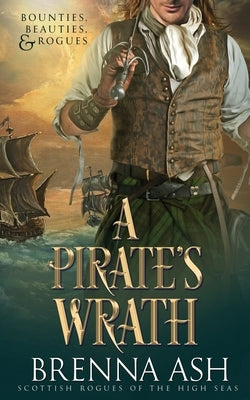 A Pirate's Wrath by Ash, Brenna