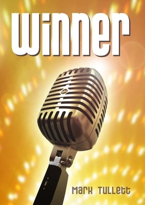 Winner by Tullett, Mark