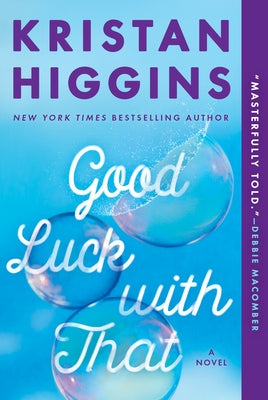 Good Luck with That by Higgins, Kristan