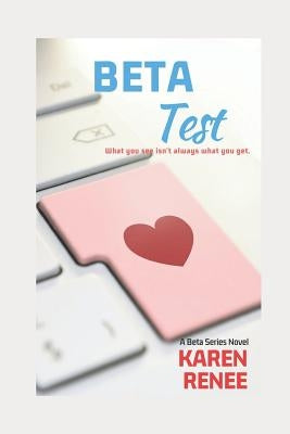 Beta Test by Renee, Karen
