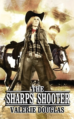 The Sharps Shooter by Douglas, Valerie