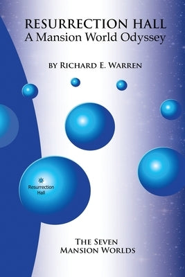 Resurrection Hall - A Mansion World Odyssey by Warren, Richard E.