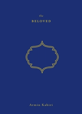 The Beloved by Kabiri, Armin