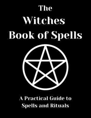 The Witches Book of Spells by Marten, R.