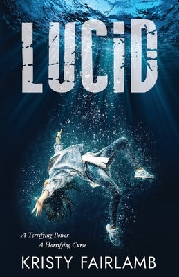 Lucid by Fairlamb, Kristy