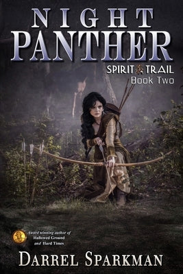 Night Panther (Spirit Trail - Book Two) by Sparkman, Darrel