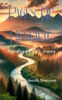 Pages of Renewal by Munson, Jacob