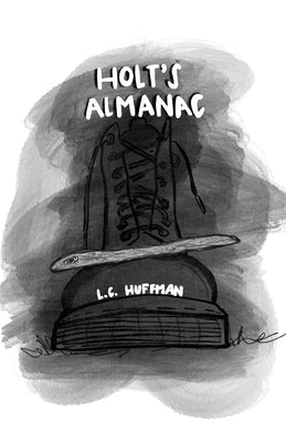 Holt's Almanac by Huffman, L. C.
