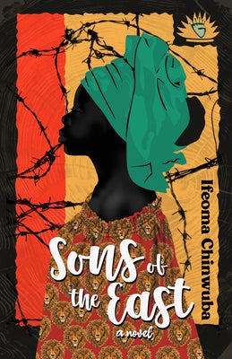 Sons of the East by Chinwuba, Ifeoma