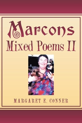 Marcons Mixed Poems II by Conner, Margaret E.