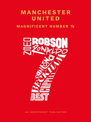 Manchester United Magnificent Number 7s by Mason, Rob
