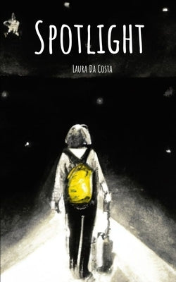 Spotlight by Da Costa, Laura