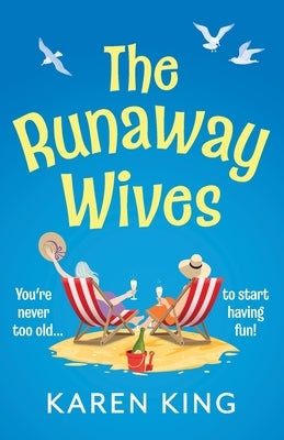 The Runaway Wives by King, Karen