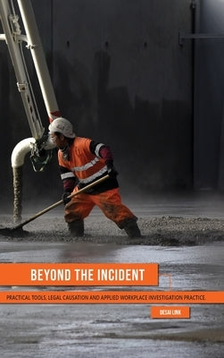 Beyond the Incident by Link, Desai T.