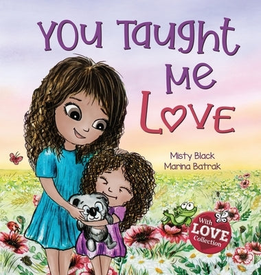 You Taught Me Love: Second Edition by Black, Misty