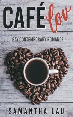 Café Lov by Lau, Samantha