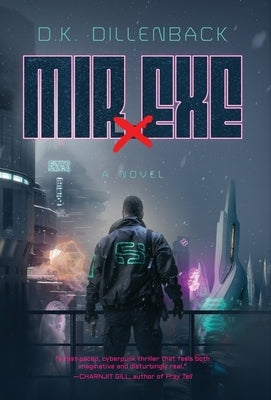 Mir.Exe by Dillenback, D. K.