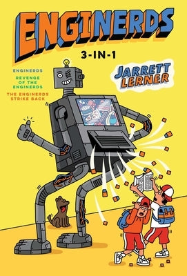 Enginerds 3-In-1: Enginerds; Revenge of the Enginerds; The Enginerds Strike Back by Lerner, Jarrett