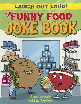 The Funny Food Joke Book by Barnham, Kay