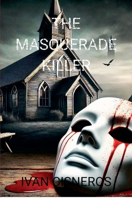 The Masquerade Killer by Cisneros, Ivan