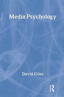 Media Psychology by Giles, David