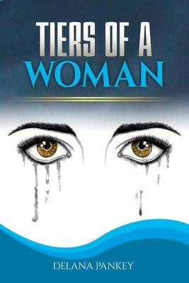 Tiers of a Woman by Pankey, Delana