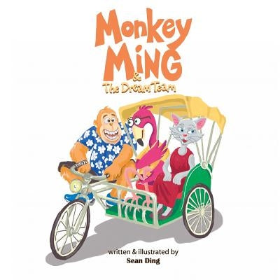 Monkey Ming and the Dream Team by Ding, Sean