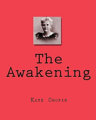 The Awakening by Chopin, Kate